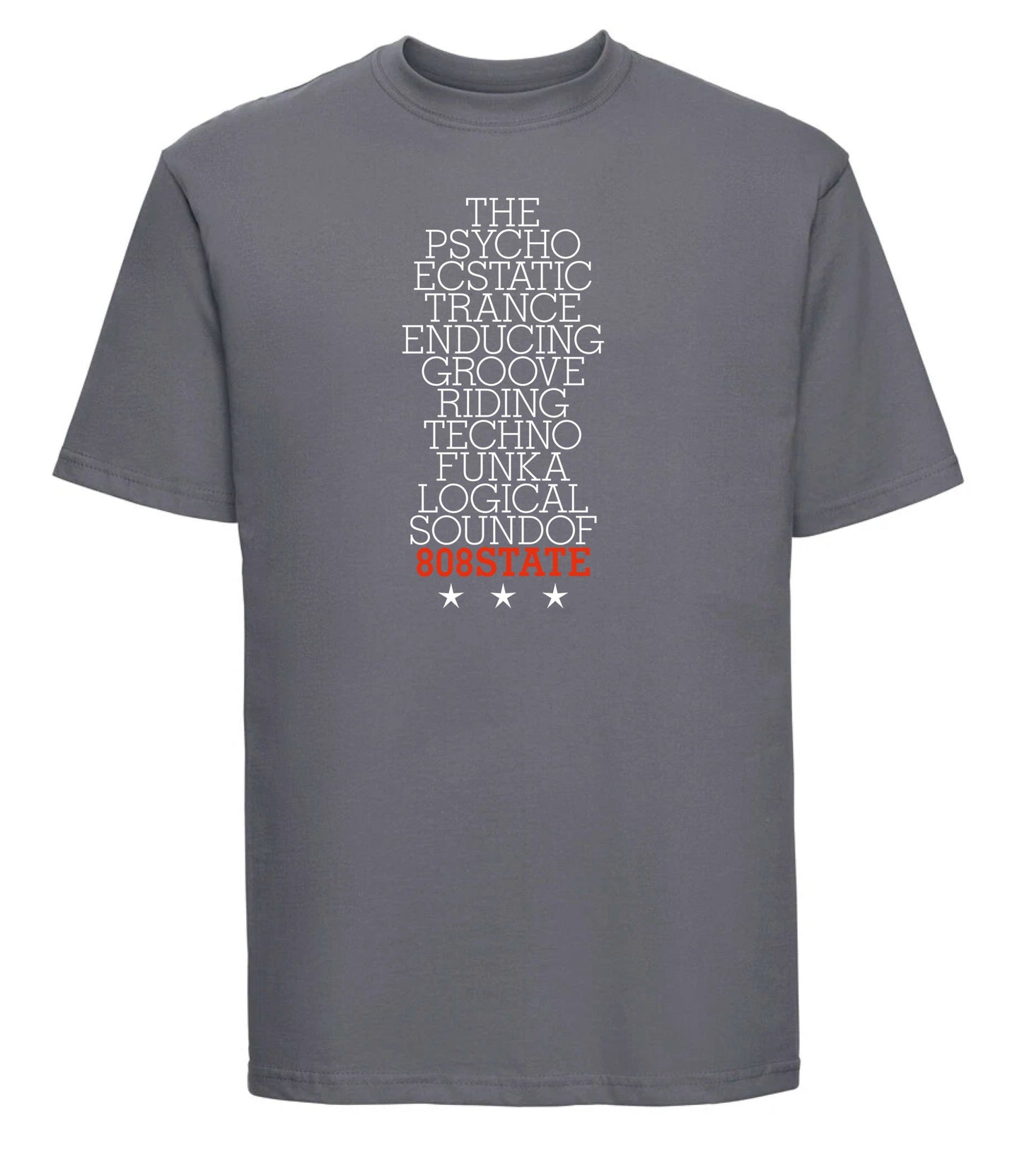 808 State quote T-shirt Grey