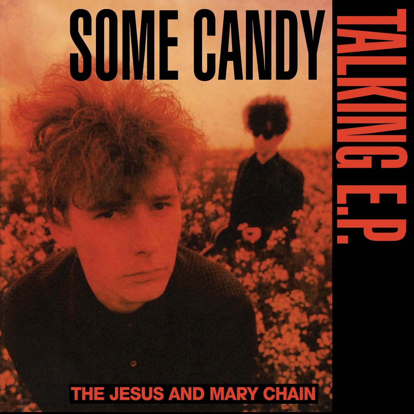 The Jesus and Mary Chain- Some Candy Talking (40th Anniversary)