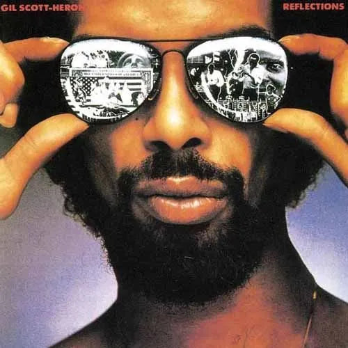 Gil Scott Heron- Reflections
