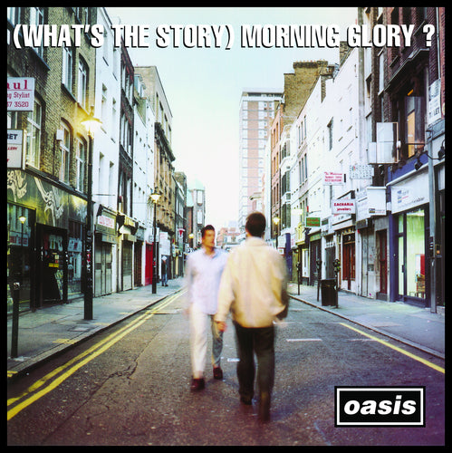 Oasis- What's the Story Morning Glory?